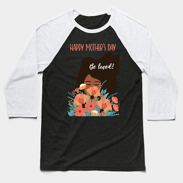 Happy Mothers day design Baseball T-Shirt by Dream Store